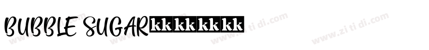 BUBBLE SUGAR字体转换